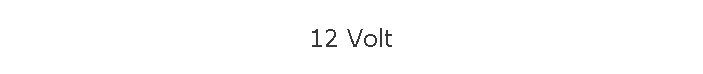 12 Volt